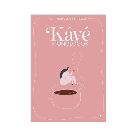Kávémonológok - Gondolatok, aforizmák  témájú könyvek és olvasmányok