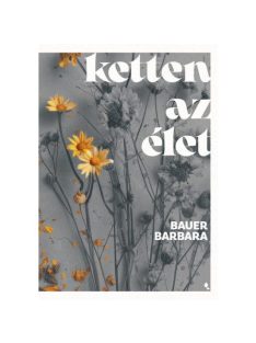 Ketten az élet (éldekorált)
