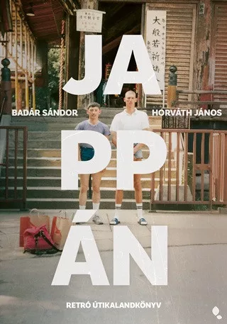 Jappán - Rertó útikalandkönyv (új kiadás) - Szórakoztató Irodalom  témájú könyvek és olvasmányok