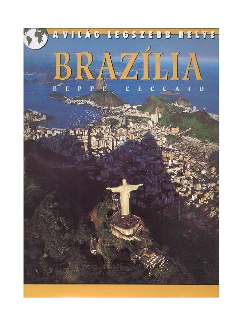 BRAZÍLIA /A VILÁG LEGSZEBB HELYEI