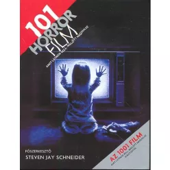 101 horror film amit látnod kell, mielőtt meghalsz - Művészet  témájú könyvek és olvasmányok