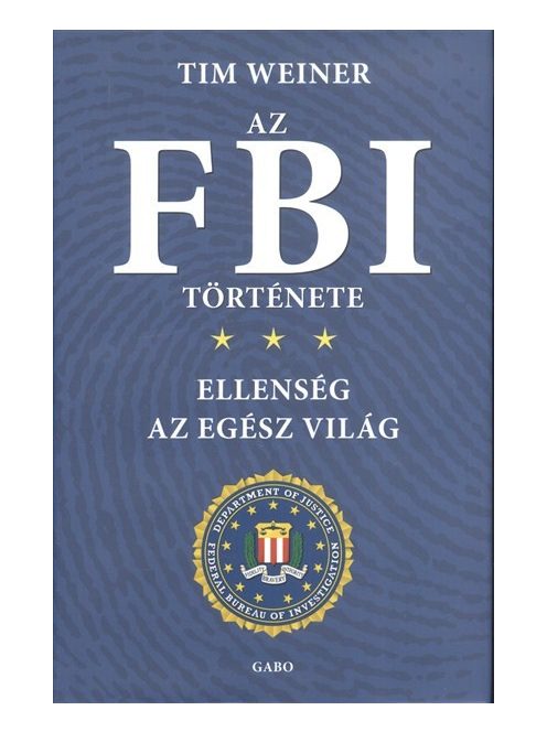 Az FBI története /Ellenség az egész világ