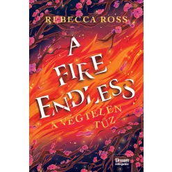 A Fire Endless - A végtelen tűz - Fantasy  témájú könyvek és olvasmányok