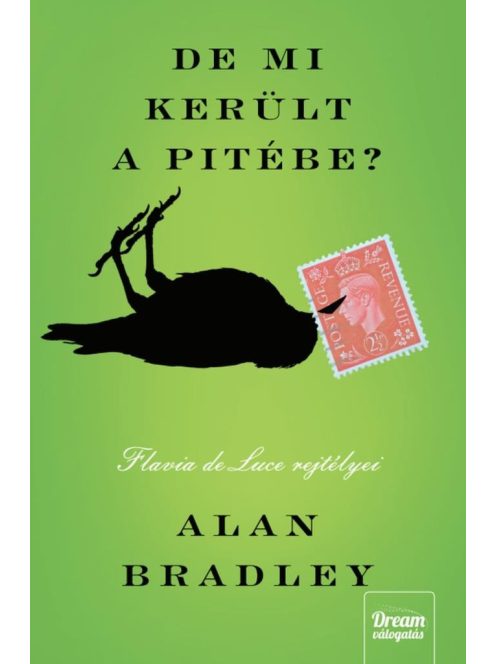 De mi került a pitébe? - Flavia de Luce rejtélyei 1. (új kiadás)
