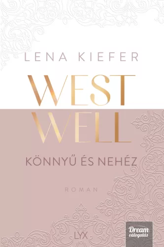 Westwell - Könnyű és nehéz (éldekorált) - Romantikus  témájú könyvek és olvasmányok