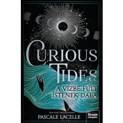 Curious Tides - A Vízbe Fúlt Istenek Dala (éldekorált) - Fantasy  témájú könyvek és olvasmányok