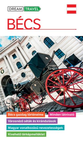 Bécs útikönyv - kivehető térképmelléklettel - Európa  témájú könyvek és olvasmányok