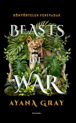 Beasts of War - Könyörtelen fenevadak - Beasts of Pery 3. - Fantasy  témájú könyvek és olvasmányok