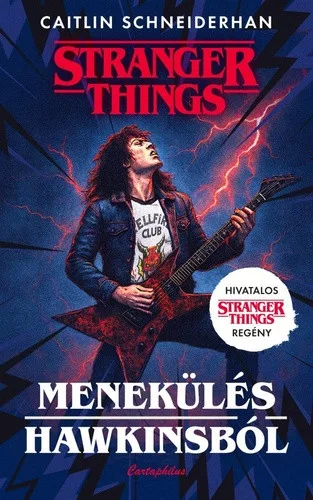 Stranger Things - Menekülés Hawkinsból - Sci-fi  témájú könyvek és olvasmányok
