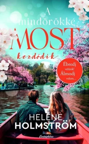A mindörökké most kezdődik (éldekorált) - Romantikus  témájú könyvek és olvasmányok