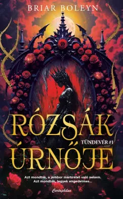 Rózsák úrnője - Tündevér #1 - Romantikus  témájú könyvek és olvasmányok