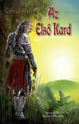 Az első kard - Fantasy  témájú könyvek és olvasmányok