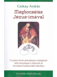   Megbocsátás Jézus-imával -  A sziámi ikrek szétválasztó műtétjének lelki tanulsága a háborúk és természeti katasztrófák