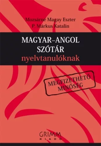 Magyar-angol szótár nyelvtanulóknak /Megfizethető minőség (2. kiadás) - Angol  témájú könyvek és olvasmányok