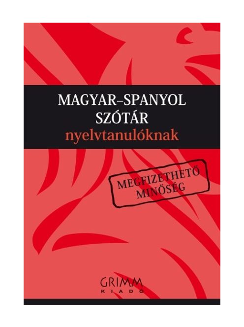Magyar-spanyol szótár nyelvtanulóknak