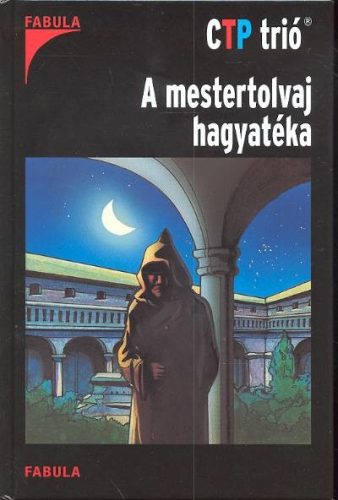 A mestertolvaj hagyatéka /CTP trió - Krimi  témájú könyvek és olvasmányok