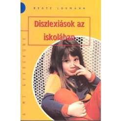 Diszlexiások az iskolában - Sajátos nevelést igénylő emberek  témájú könyvek és olvasmányok
