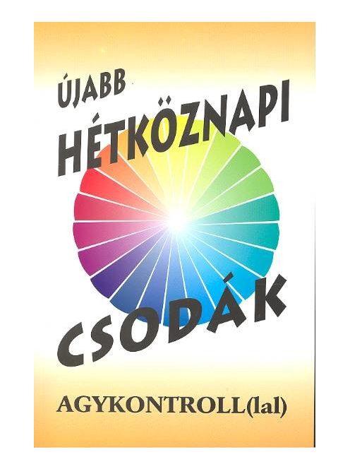 Újabb hétköznapi csodák