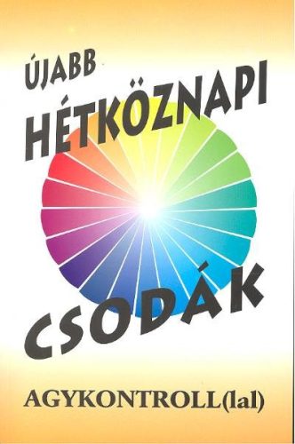 Újabb hétköznapi csodák - Könyvek felnőtteknek  témájú könyvek és olvasmányok