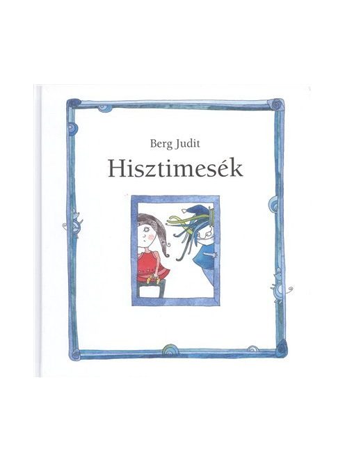 Hisztimesék