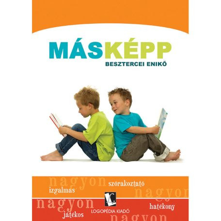 Másképp - Munkatankönyv diszlexiás gyerekeknek - Sajátos nevelést igénylő emberek  témájú könyvek és olvasmányok