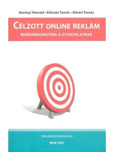 CÉLZOTT ONLINE REKLÁM /KERESŐMARKETING A GYAKORLATBAN