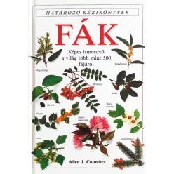 Fák - Határozó Kézikönyvek - Erdők, mezők növényei  témájú könyvek és olvasmányok