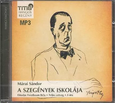 A szegények iskolája /Hangoskönyv mp3