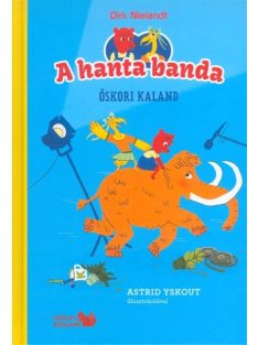 A HANTA-BANDA /ŐSKORI KALAND