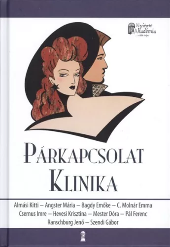 Párkapcsolat klinika /Nyitott akadémia - Pszichológia  témájú könyvek és olvasmányok