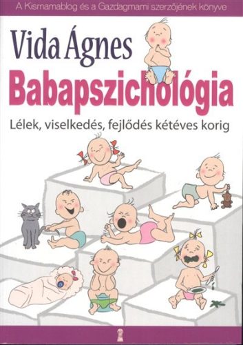 Babapszichológia /Lélek, viselkedés, fejlődés kétéves korig - Csecsemőkor  témájú könyvek és olvasmányok
