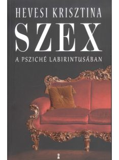 Szex a psziché labirintusában