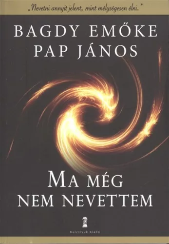 Ma még nem nevettem - Pszichológia  témájú könyvek és olvasmányok