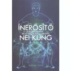   Ínerősítő /Egészséges inak - belső erő és rugalmasság