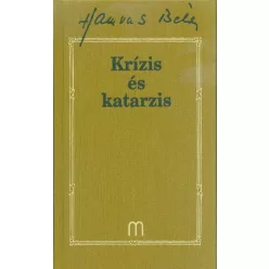 Krízis és katarzis /Hamvas Béla 31.