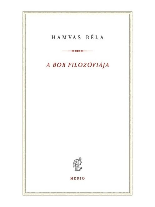 A bor filozófiája (új kiadás)