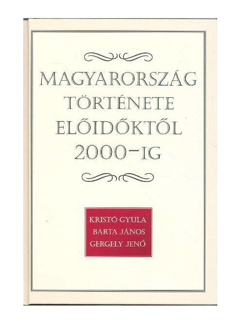 Magyarország története előidőktől 2000-ig