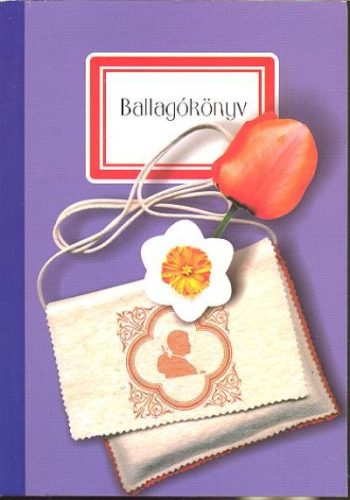 Ballagókönyv - Ajándékkönyvek  témájú könyvek és olvasmányok