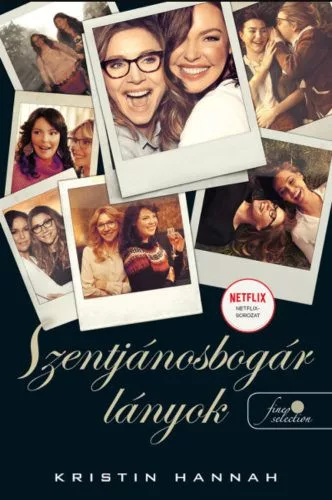 Szentjánosbogár lányok - Firefly Lane (új kiadás) - Szórakoztató Irodalom  témájú könyvek és olvasmányok