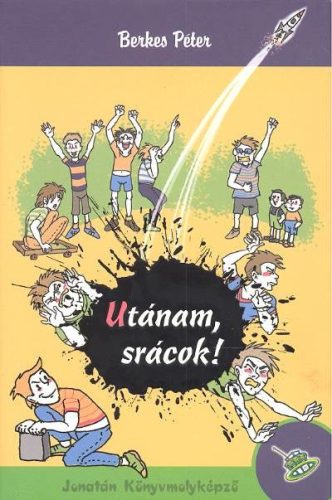 Utánam, srácok! - Diákoknak ajánlott, klasszikusok  témájú könyvek és olvasmányok