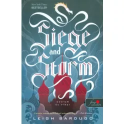 Siege and Storm - Ostrom és vihar /Grisha trilógia 2. - Fantasy  témájú könyvek és olvasmányok