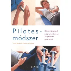 Pilates-Módszer - Fitnesz, torna egészségtudatos életmódhoz kapcsolódó könyvek