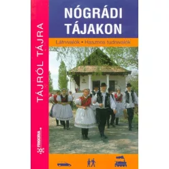 Nógrádi tájakon - Tájról tájra - Útikönyv  témájú könyvek és olvasmányok
