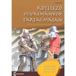 Kötelező olvasmányok tartalmasan /Általános iskolások részére - Magyar irodalom  témájú könyvek és olvasmányok