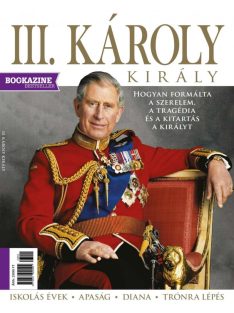 III. Károly Király - Bookazine Bestseller