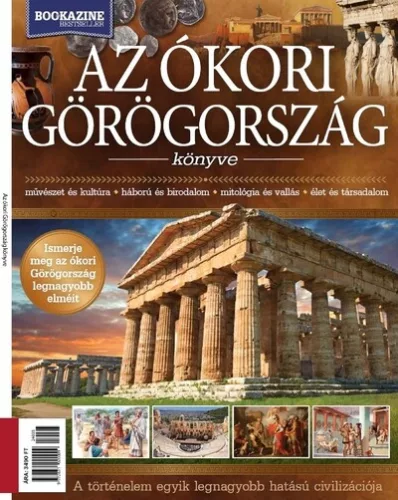 Az ókori Görögország könyve - Bookazine Bestseller - Ismeretterjesztő  témájú könyvek és olvasmányok
