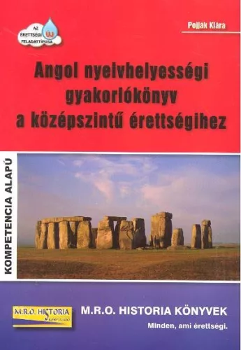 *ANGOL NYELVHELYESSÉGI GYAKORLÓKÖNYV A KÖZÉPSZINTŰ ÉRETTSÉGIHEZ /KOMPETENCIA ALAPÚ - Angol  témájú könyvek és olvasmányok