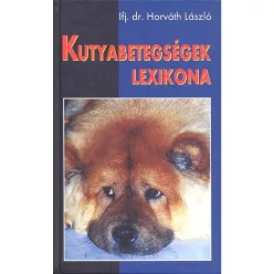 KUTYABETEGSÉGEK LEXIKONA - Háziállatok, házi kedvencek  témájú könyvek és olvasmányok