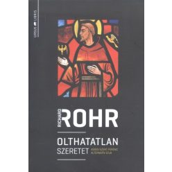 Olthatatlan szeretet /Assisi szent ferenc alternatív útja - Kereszténység  témájú könyvek és olvasmányok