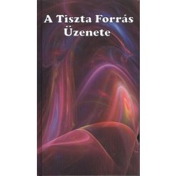A tiszta forrás üzenete - Ajándékkönyvek  témájú könyvek és olvasmányok